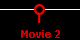 Movie 2